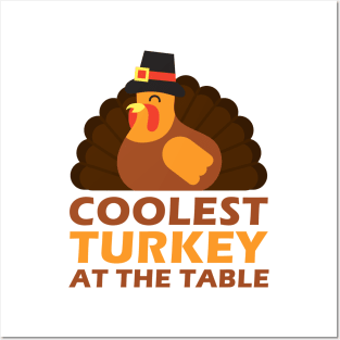 Coolest turkey at the table funny thanksgiving holiday Posters and Art